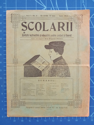 Școlarii / Anul 1 Nr. 9 iunie 1915 / Bucuresti / revistă educativă instructivă foto