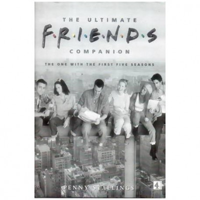 Penny Stallings - The ultimate F.R.I.E.N.D.S Companion - The one with the first five seasons - 110047 foto