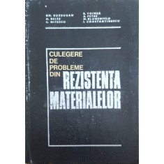 Culegere De Probleme Din Rezistenta Materialelor - Gh. Buzdugan Si Colab. , E693