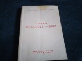 ITINERAR BUCURESTI SIRET 1965 UZ INTERN