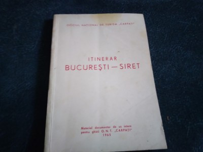 ITINERAR BUCURESTI SIRET 1965 UZ INTERN foto