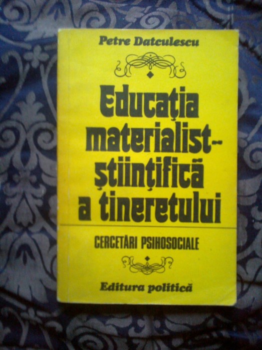 e0b Educatia materialist-stiintifica a tineretului. Cercetari psihosociale
