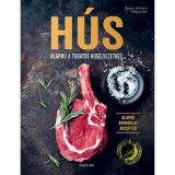 H&uacute;s - Alapmű a tudatos h&uacute;s&eacute;lvezethez - Stephan Otto