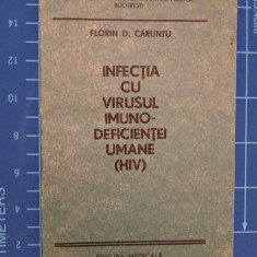 Infecția cu virusul imunodeficienței umane HIV - îndreptar / Florin Căruntu 1991