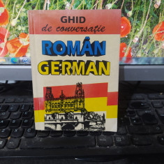 Ghid de conversație român german, Robert Graef, editura Vox București 1995, 202