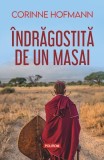 &Icirc;ndrăgostită de un masai - Paperback brosat - Corinne Hofmann - Polirom
