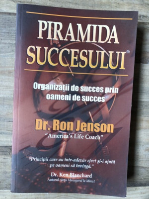 PIRAMIDA SUCCESULUI - RON JENSON foto