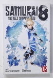 SAMURAI 8 , THE TALE OF HACHIMARU by MASASHI KISHIMOTO and AKIRA OKUBO , BENZI DESENATE CU TEXT IN LIMBA ENGLEZA , Nr. 5 , 2019