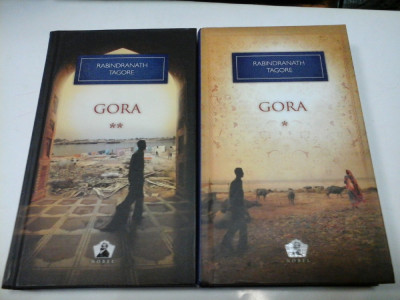 GORA - RABINDRANATH TAGORE - 2 volume foto