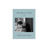 The Bella Vista: Poems
