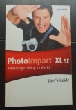 PhotoImpact XL SE. Total Image Editing for the PC. User's Guide