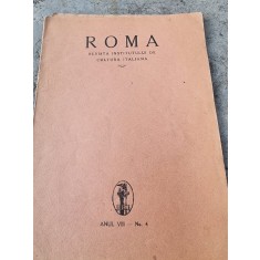 Roma - Revista Institutului de cultura Italiana Anul VIII No. 4