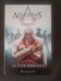 Oliver Bowden: Assassin's Creed - Frăția