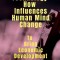 Technology How Influences Human Mind Change