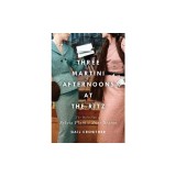 Three-Martini Afternoons at the Ritz: The Rebellion of Sylvia Plath &amp; Anne Sexton