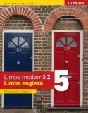 Manual. Limba modernă 2. Limba engleză. Clasa a V-a - Paperback brosat - Ana-Magdalena Iordăchescu, Catherine Smith, Daniel Morris, Fiona Mauchline, M