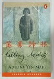 FALLING LEAVES by ADELINE YEN MAH , 2001