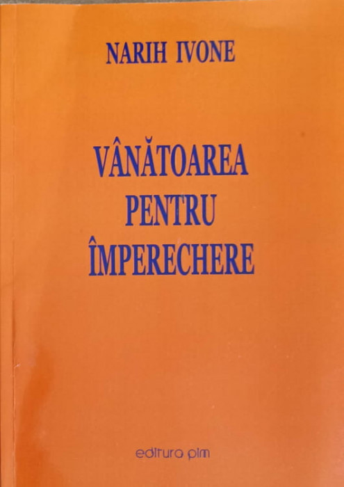 VANATOAREA PENTRU IMPERECHERE-NARIH IVONE