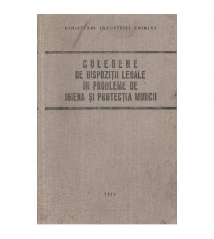 colectiv - Culegere de dispozitii legale in probleme de igiena si