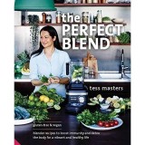 Cumpara ieftin Carte in Engleza - The Perfect Blend Blender Recipes - Ghid Viata Sanatoasa - Tess Masters