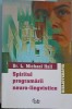 Spiritul Programarii Neuro-Lingvistice - L. Michael Hall, Curtea Veche, Psihologie, 398 pagini