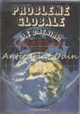 Probleme Globale Ale Omenirii - Lester R. Brown, C. Pollock, W. Chandler