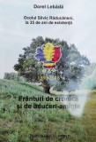 Cumpara ieftin Fr&acirc;nturi de cronică şi de aduceri-aminte - 2018 - Dorel Lebădă ($X140)