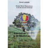 Fr&acirc;nturi de cronică şi de aduceri-aminte - 2018 - Dorel Lebădă ($X140)