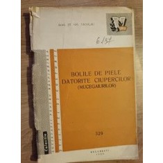 Bolile de piele datorite ciupercilor (mucegaiurilor) - St. Gh. Nicolau