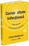 Generozitate infectioasa - Chris Anderson
