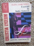 EXERCITII DE LIMBA FRANCEZA-ELENA GORUNESCU