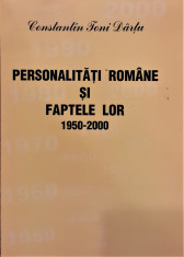 Personalitati romane si faptele lor 1950-2000 foto