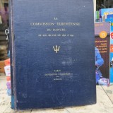 La Commission Europ&eacute;enne du Danube et son oeuvre de 1856 a 1931