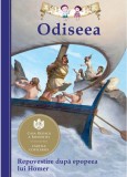 Odiseea. Repovestire dupa epopeea lui Homer | Tania Zamorsky, Curtea Veche Publishing