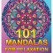 101 Mandalas For Relaxation: Big Mandala Coloring Book for Adults 101 Images Stress Management Coloring Book For Relaxation, Meditation, Happiness