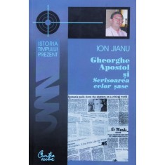 Gheorghe Apostol Si Scrisoarea Celor Sase - Ion Jianu , X149
