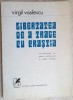 Virgil Vasilescu - Libertatea de a trage cu prastia (1974) Editia I, cu parodii de Dimov, Ivanescu, Mugur, Stanescu, Stoica
