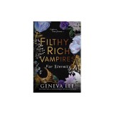 Filthy Rich Vampires: For Eternity