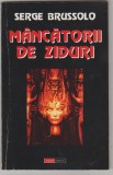 bnk ant Serge Brussolo - Mancatorii de ziduri ( SF &amp; horror )