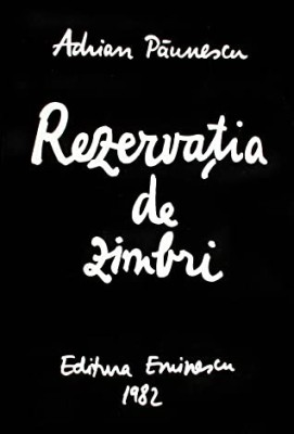 Adrian Paunescu - Rezervația de zimbri foto
