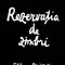 Adrian Paunescu - Rezervația de zimbri