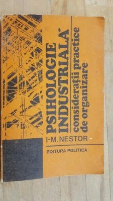 Psihologie industraiala- I-M. Nestor foto