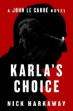Karla's Choice: A John Le Carr