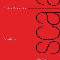 Functional Programming in Scala, Second Edition