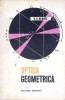Optica Geometrica V.V. Bianu, Editura Tehnica 1962, Carte Matematica Romana, Hardcover 438 pagini
