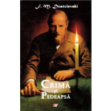 Crima si pedeapsa - Dostoevski Feodor Mihailovich