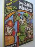 Trei saga islandeze - ***