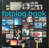 Fotolog book A global snapshot for the digital age - Andrew Long, Nick Currie