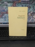 Alain Nadaud, Auguste fulminant, Grasset, Paris 1997, 232