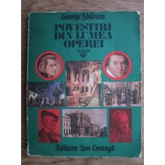 George Sbarcea - Povestiri din lumea operei